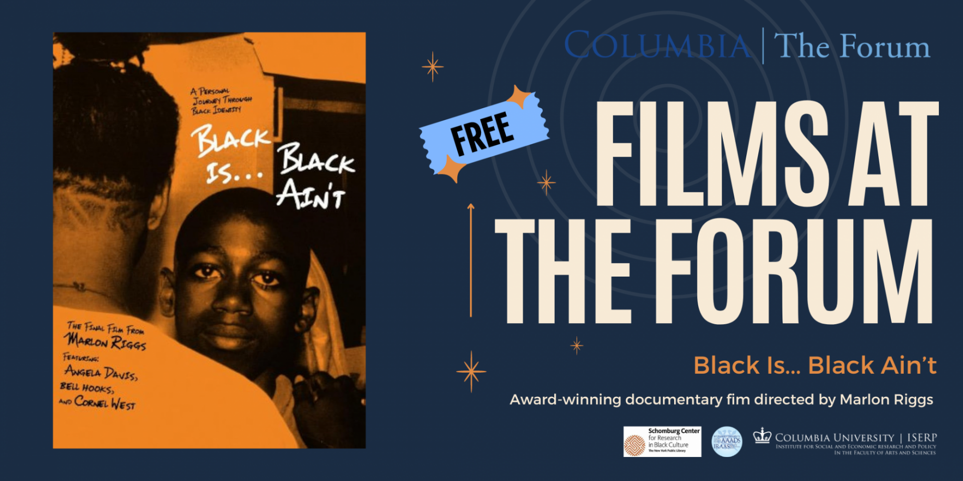 The Films at The Forum: Black Is... Black Ain't 