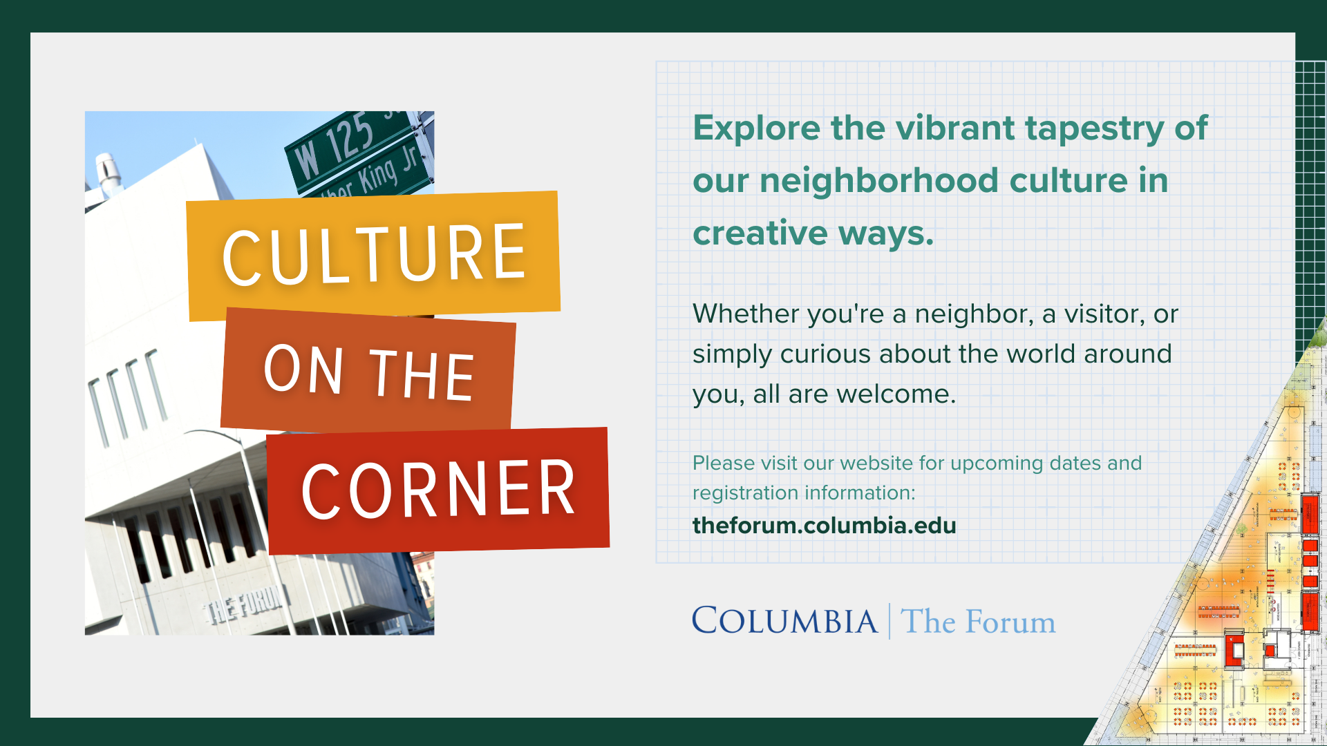 Culture on the Corner flyer depicting The Forum building and 125th Street sign